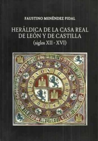 menendez_pidal_heraldica_casa_real_leon_y_castilla