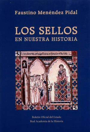 los_sellos_en_nuestra_historia_menendez_pidal