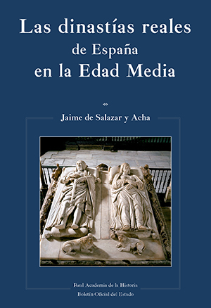 salazar_dinastias_reales_españa_edad_media